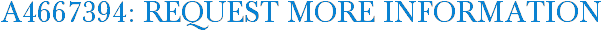 A4667394: Request More Information