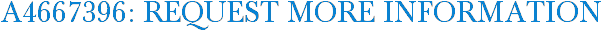 A4667396: Request More Information