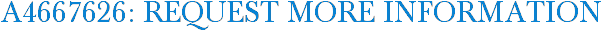 A4667626: Request More Information