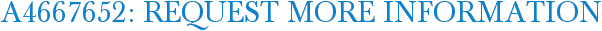 A4667652: Request More Information