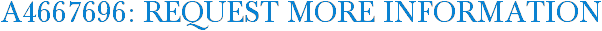 A4667696: Request More Information