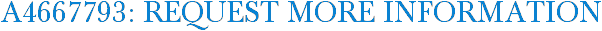 A4667793: Request More Information