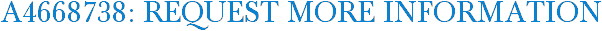 A4668738: Request More Information