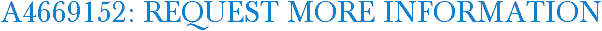 A4669152: Request More Information