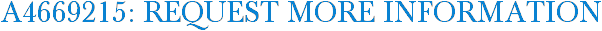 A4669215: Request More Information