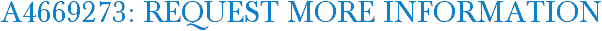 A4669273: Request More Information