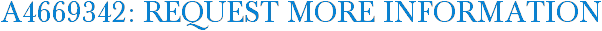 A4669342: Request More Information