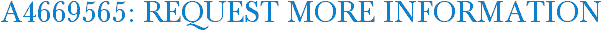 A4669565: Request More Information