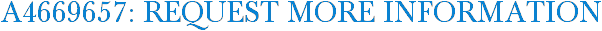 A4669657: Request More Information