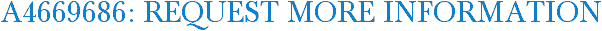 A4669686: Request More Information