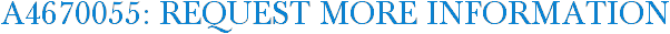 A4670055: Request More Information