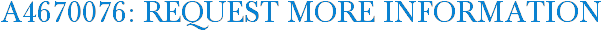 A4670076: Request More Information