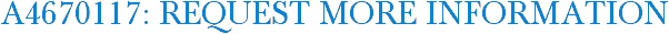 A4670117: Request More Information