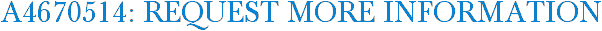 A4670514: Request More Information