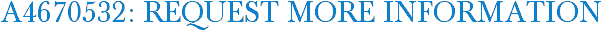 A4670532: Request More Information