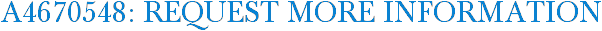 A4670548: Request More Information