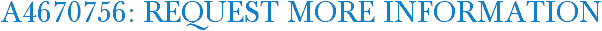 A4670756: Request More Information