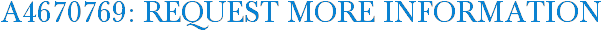 A4670769: Request More Information