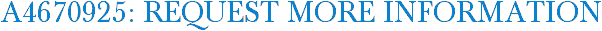 A4670925: Request More Information