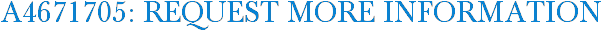 A4671705: Request More Information