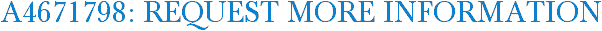 A4671798: Request More Information