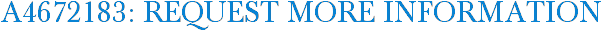 A4672183: Request More Information