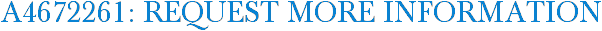 A4672261: Request More Information