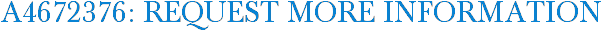 A4672376: Request More Information