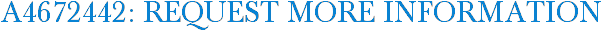 A4672442: Request More Information