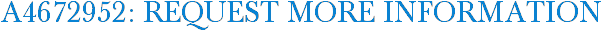 A4672952: Request More Information