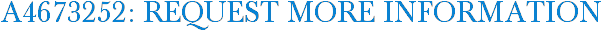 A4673252: Request More Information