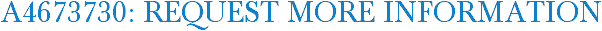 A4673730: Request More Information