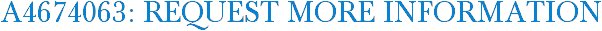 A4674063: Request More Information