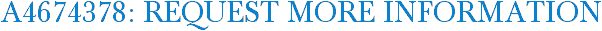 A4674378: Request More Information