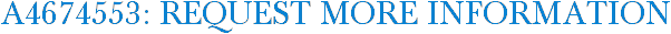 A4674553: Request More Information