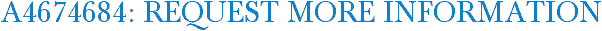 A4674684: Request More Information