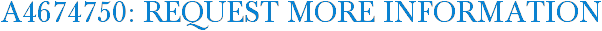 A4674750: Request More Information