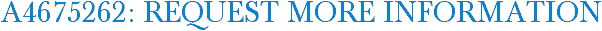 A4675262: Request More Information
