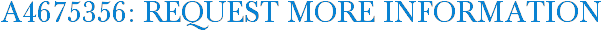 A4675356: Request More Information
