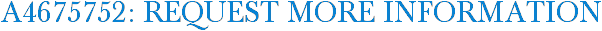A4675752: Request More Information