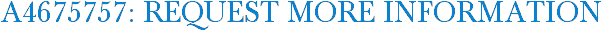 A4675757: Request More Information