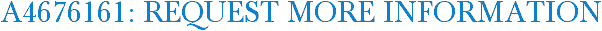 A4676161: Request More Information
