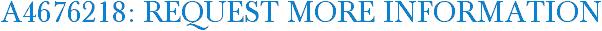 A4676218: Request More Information