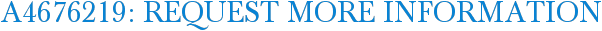 A4676219: Request More Information