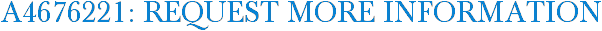 A4676221: Request More Information