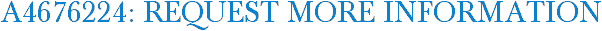 A4676224: Request More Information