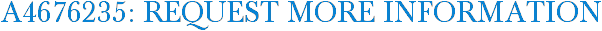 A4676235: Request More Information