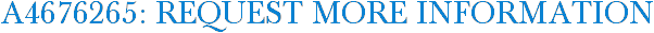 A4676265: Request More Information