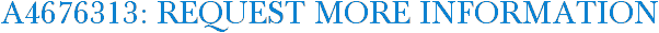 A4676313: Request More Information