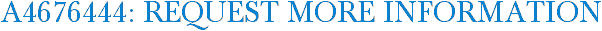 A4676444: Request More Information